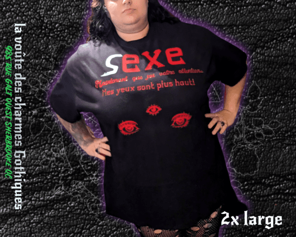 T-shirt '' regarde moi dans les yeux pls '' 2xxl